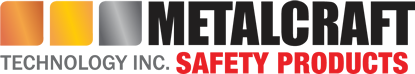 Metalcraft Technology Inc. | Safety Products